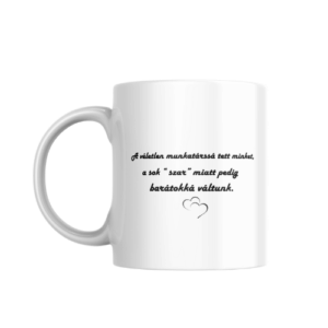 Munkatárs Barátság Bögre – Vicces Elismerés!